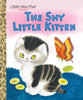 The Shy Little Kitten | Little Golden Books