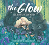 The Glow | Life, Death & Light Within
