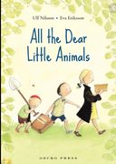 All the Dear Little Animals (Hardback) by Gecko Press