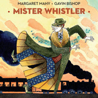 Mister Whistler - Hardback